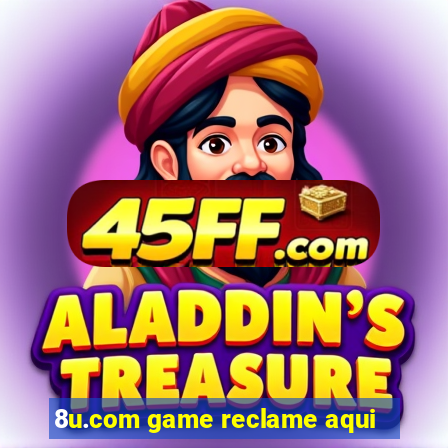 8u.com game reclame aqui